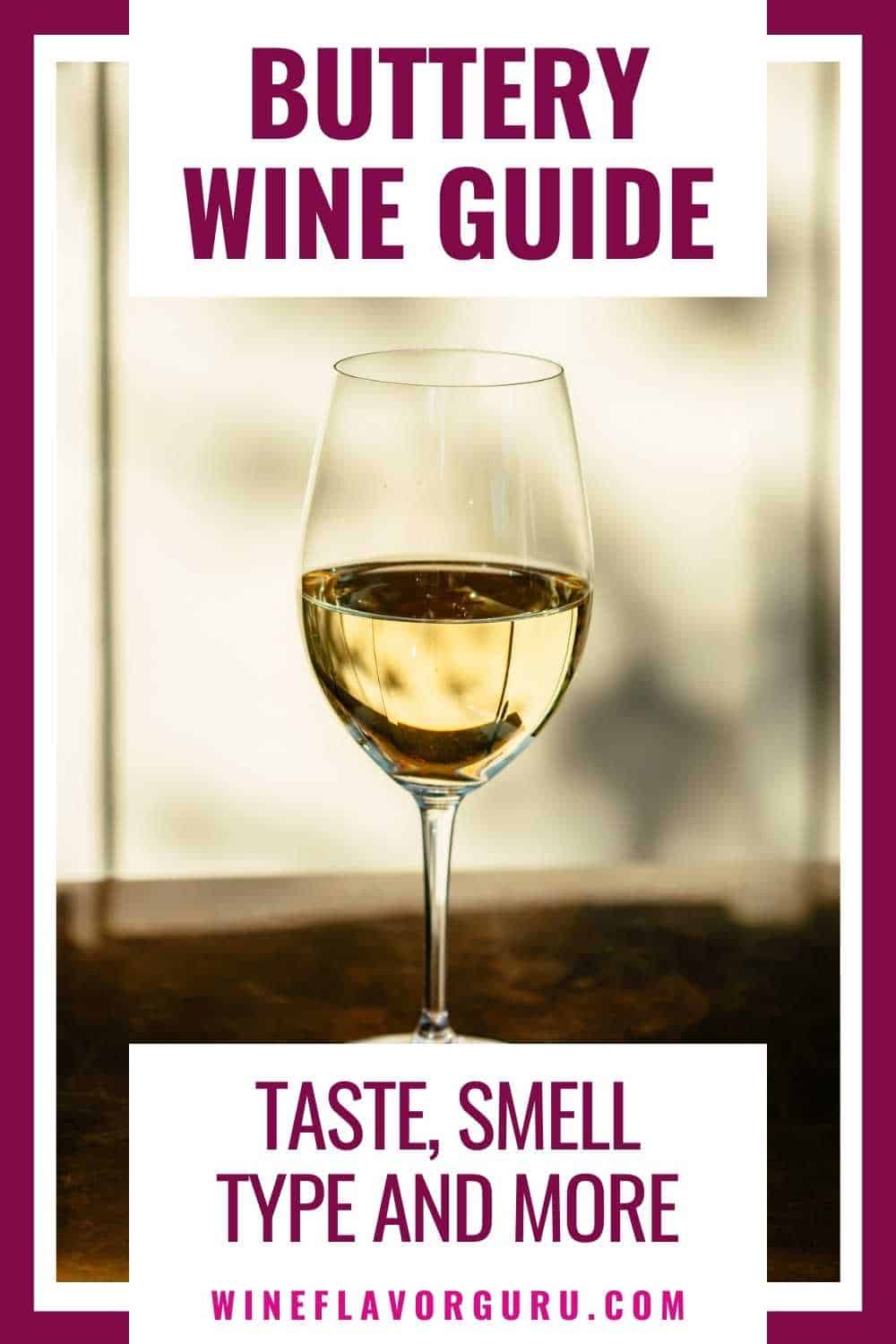 Buttery Wine guide