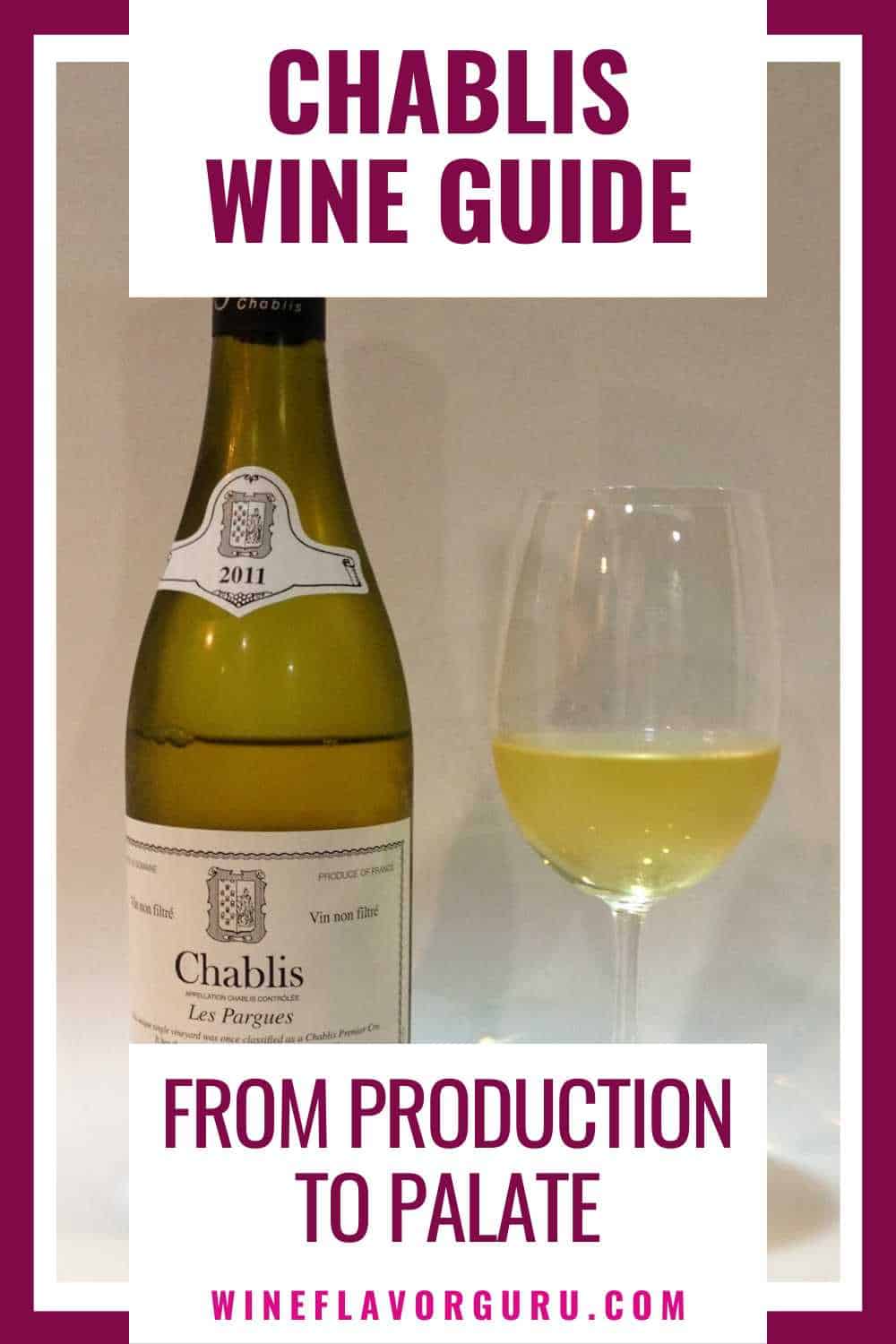 Chablis Wine Guide