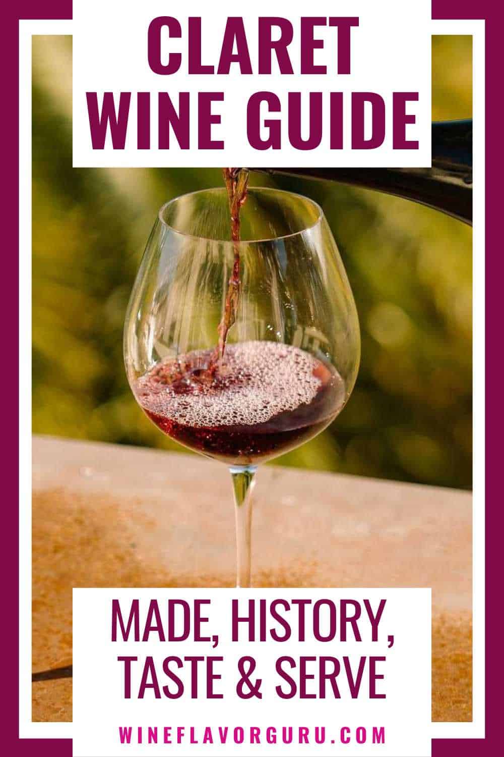 Claret Wine guide