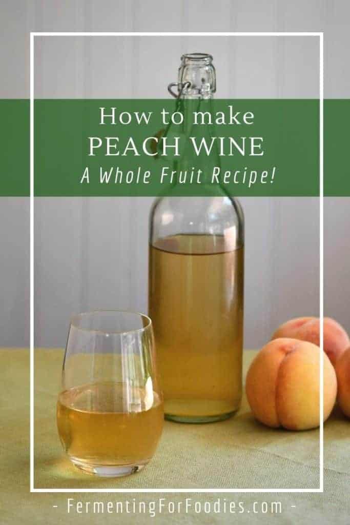 Homemade-Peach-Wine-by-Fermenting-for-Foodies