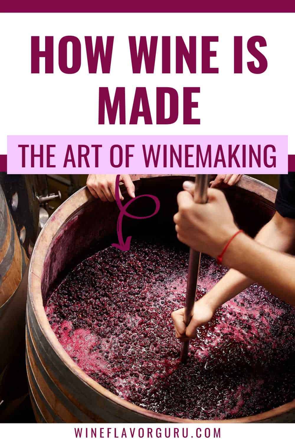 how-is-wine-made