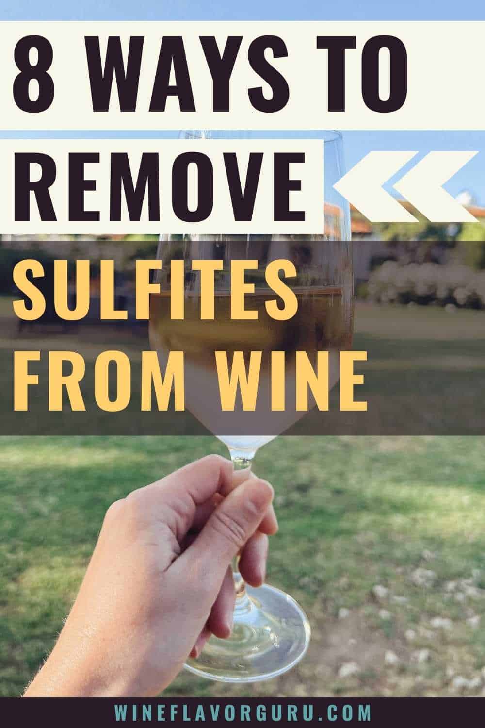 how-to-remove-sulfites-from-wine