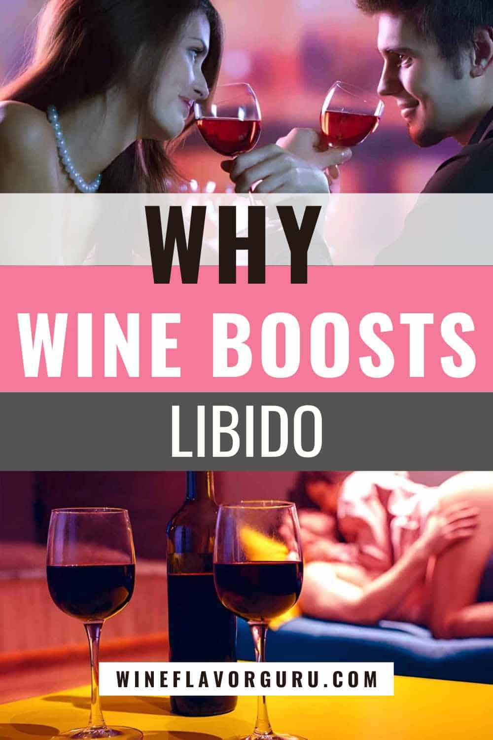 why-does-wine-make-me-horny
