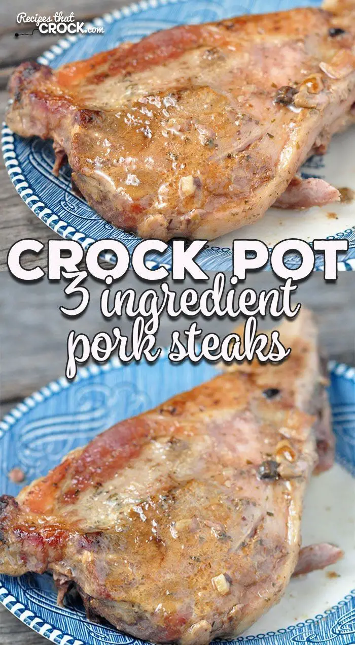 3 Ingredient Crock Pot Pork Steaks