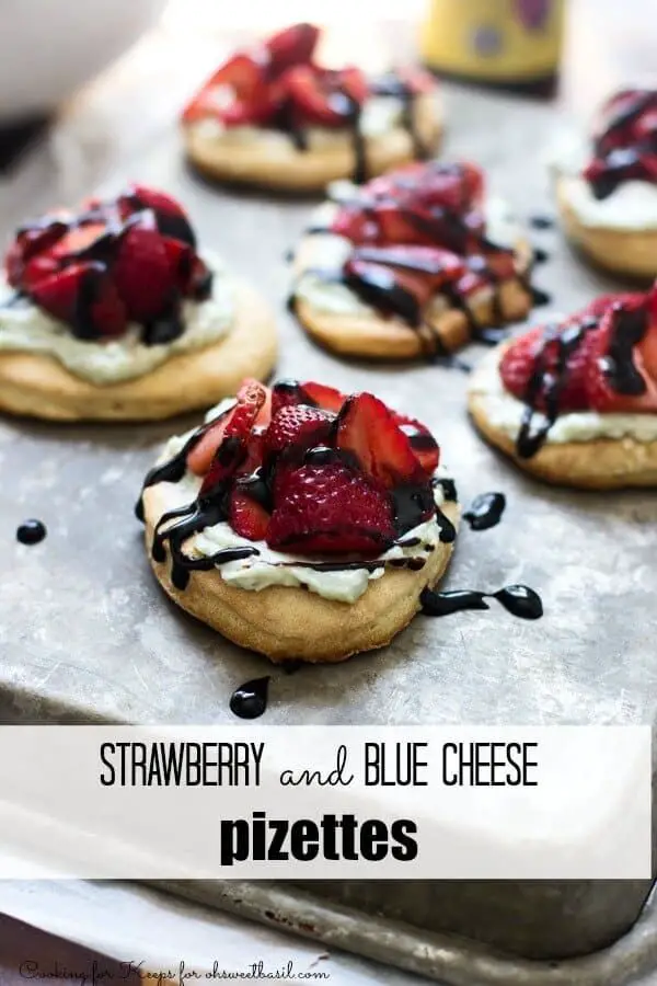 Strawberry & Blue Cheese Pizettes