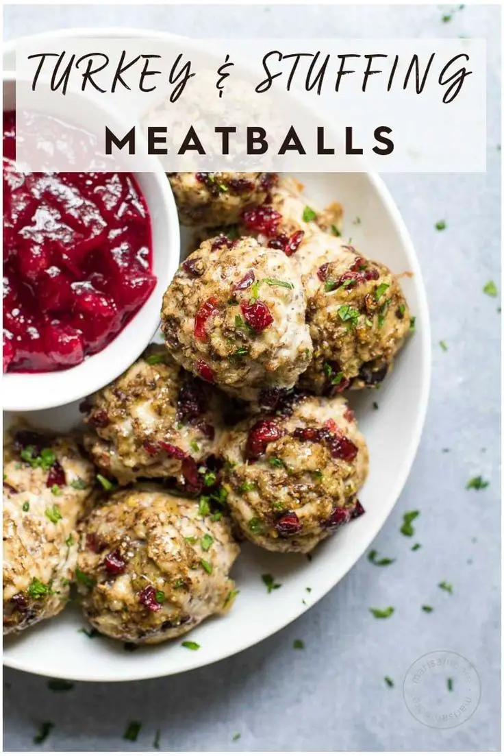 Turkey & Stuffing Meatballs