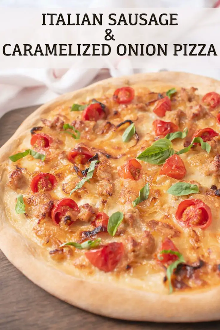 Italian Sausage & Caramelized Onion Pizza