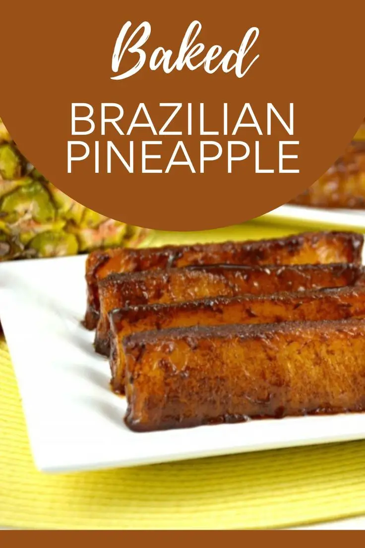 Baked Brazillian Pineapple