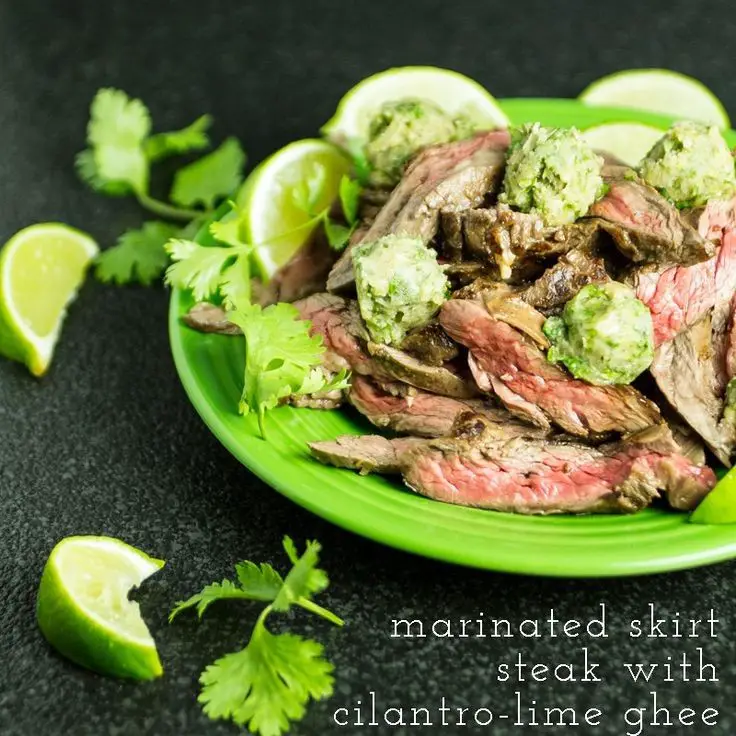 Marinated Skirt Steak & Cilantro-Lime Ghee