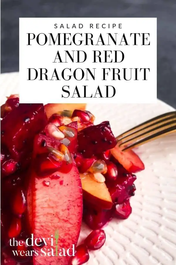 Pomegranate With Red Dragon Fruit Salad