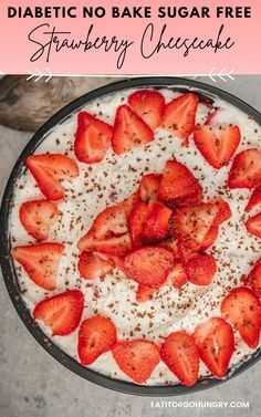 No Bake Sugar Free Strawberry Cheesecake